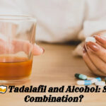 Tadalafil and Alcohol