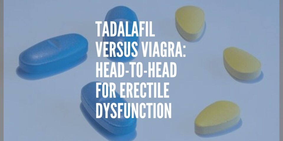 Tadalafil versus Viagra